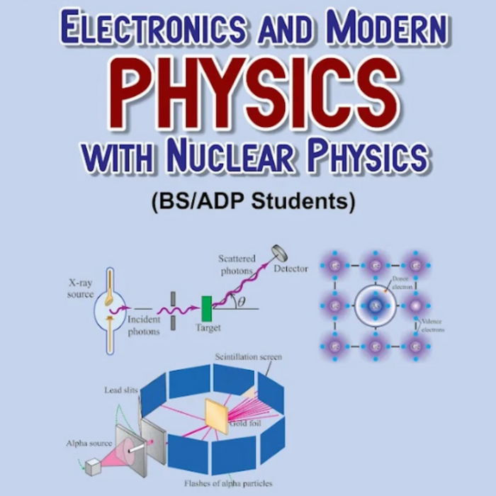 Electronics And Modern Physics With Nuclear Physics 