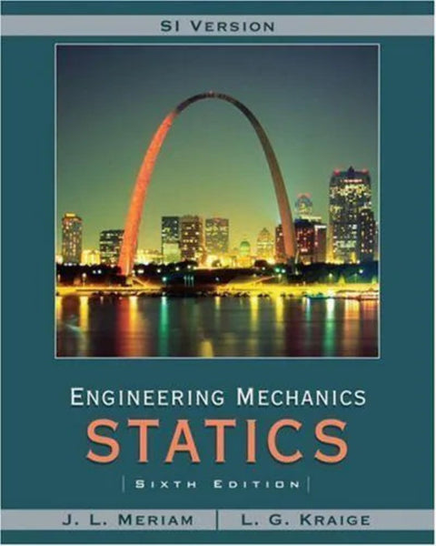 Engineering Mechanics - Statics 6th Edition 
