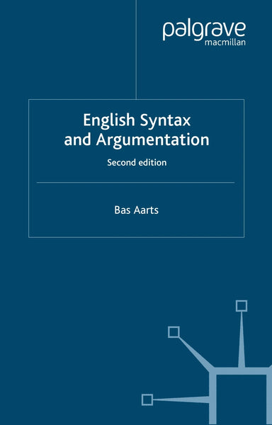 English Syntax and Argumentation 2nd Edition