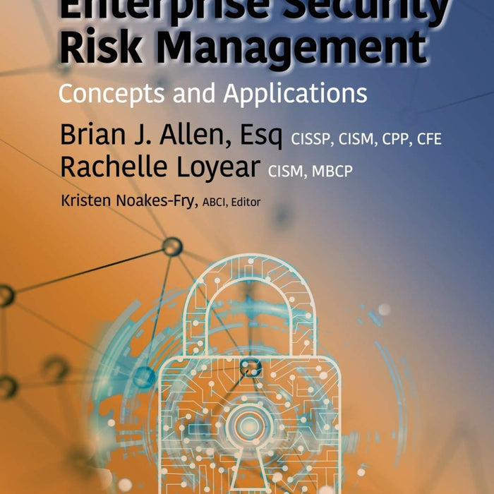 Enterprise Security Risk Management: Concepts and Applications