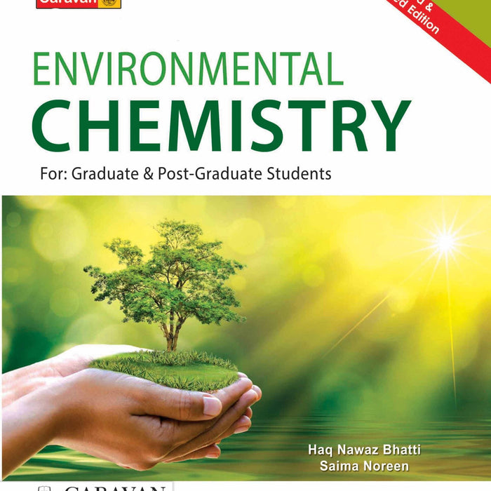 Environmental Chemistry By Haq Naqaz