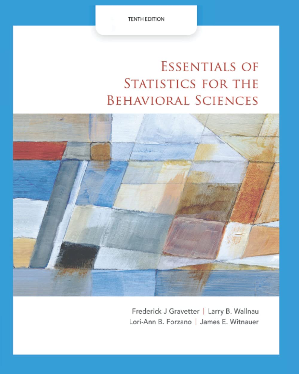 Essential Of Statistics For The Behavioral Sciences 10th Edition