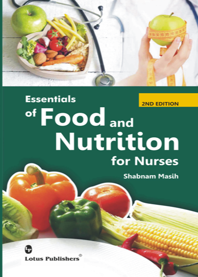 Essentials Of Food And Nutrition For Nurses