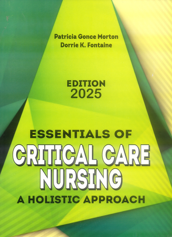 Essentials of Critical Care Nursing: A Holistic Approach by
