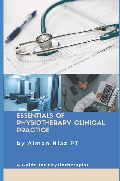 Essentials of Physiotherapy Clinical Practice