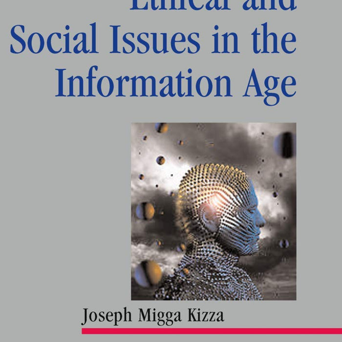 Ethical and Social Issues in the Information Age 