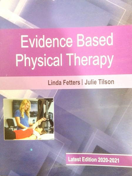 Evidence Based Physical Therapy