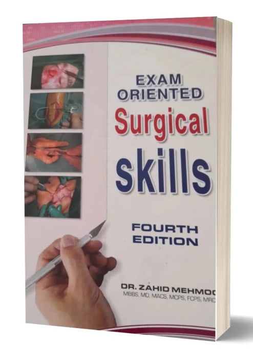 Exam Oriented Surgical Skills 4th Edition By Dr Zahid Mehmood