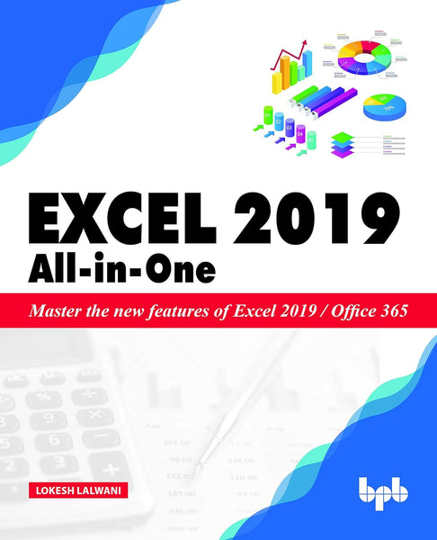 
Excel 2019 All-in-One: Master the new features of Excel 2019 / Office 365