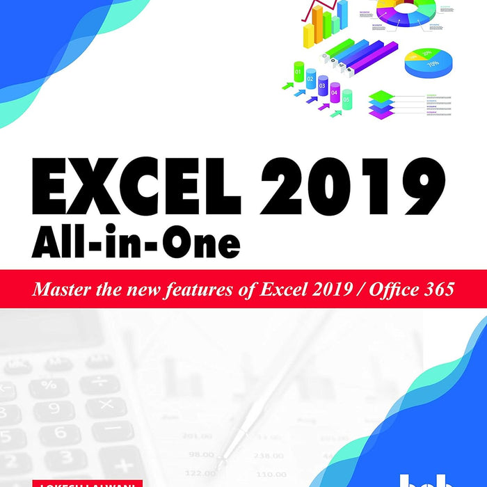 
Excel 2019 All-in-One: Master the new features of Excel 2019 / Office 365