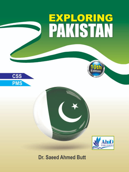 Exploring Pakistan For CSS PMS 10th Edition