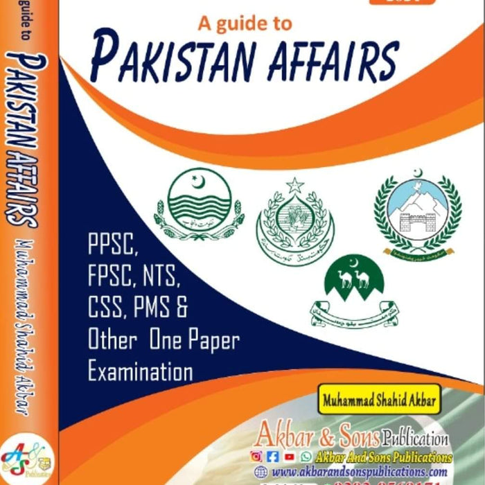 A Guide To Pakistan Affairs For PPSC FPSC  5th Edition By M Shahid Akbar