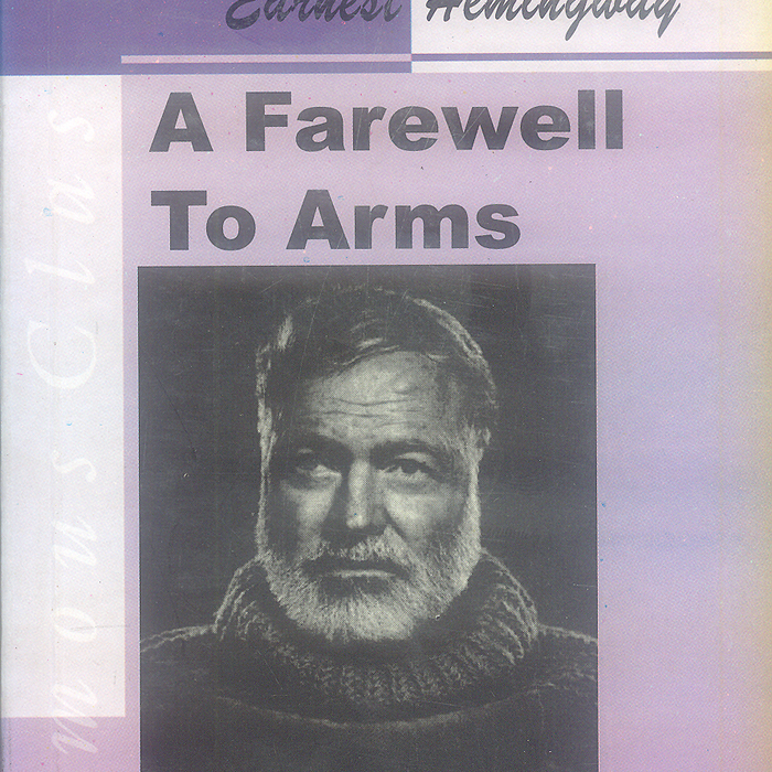 Famous  A Farewell to Arms Text