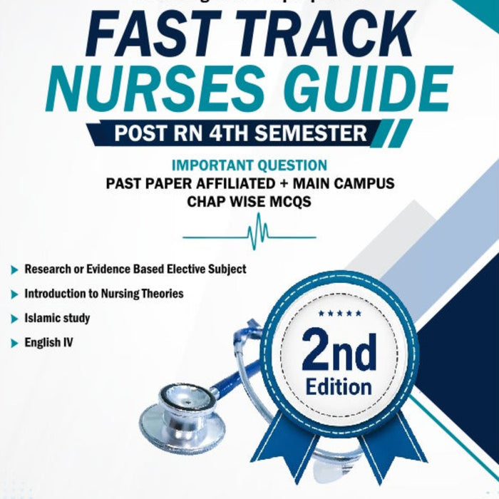 Fast Track Nurses Guide For Post RN 4th Semester - 2nd Edition