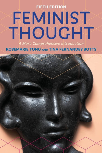 Feminist Thought: A More Comprehensive Introduction 5th Edition