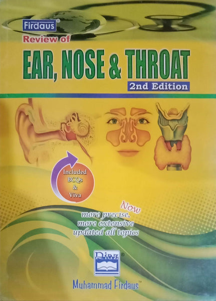 Firdaus Review Of Ear, Nose & Throat 2nd Edition