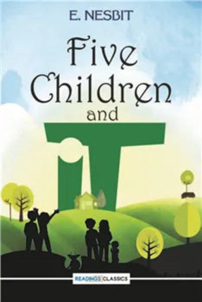 Five Children and It (Readings Classics) 