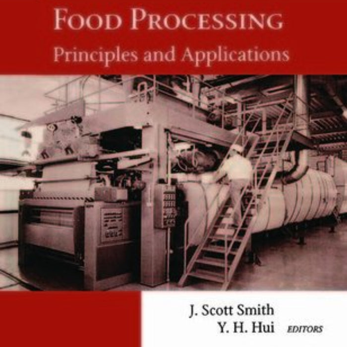 Food Processing: Principles and Applications