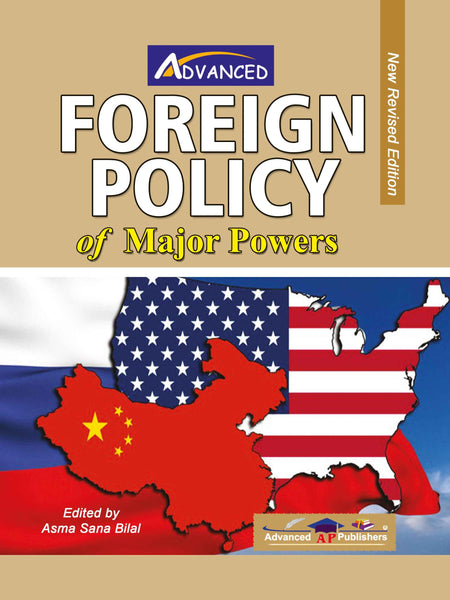 Advanced Foreign Policy Of Major Powers for CSS PMS MA MSc