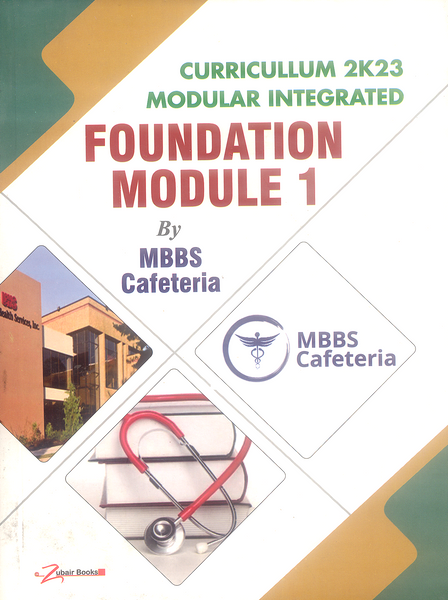 Foundation Module 1 For 1st Year MBBS 