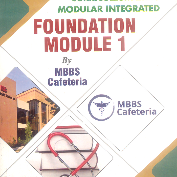 Foundation Module 1 For 1st Year MBBS 