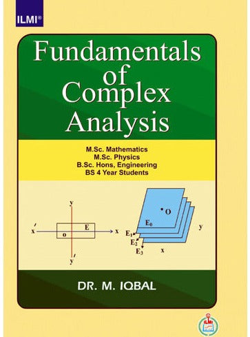 Fundamentals of Complex Analysis by Dr. M. Iqbal - ILMI