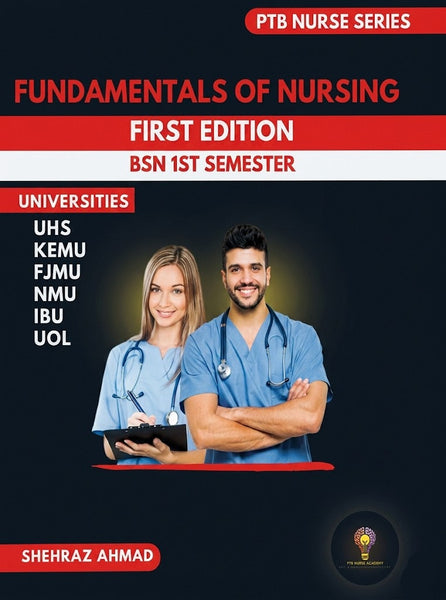Fundamentals of Nursing For BSN 1st Semester