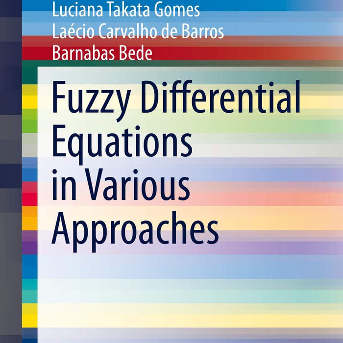 Fuzzy Differential Equations in Various Approaches