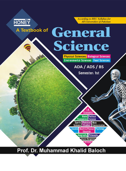 Honey General Science (Physical Sciences ) ADP ADS BS M. Khalid Baloch