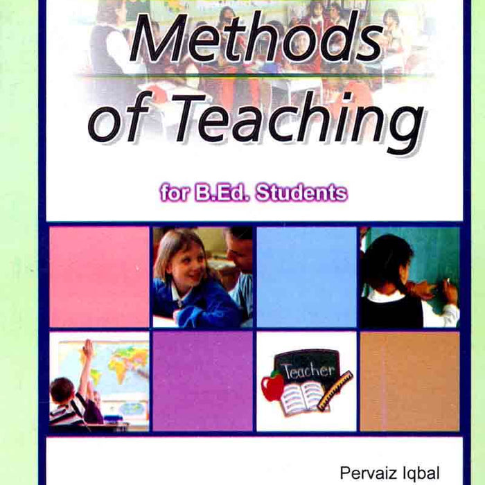 General Methods Of Teachings For B.Ed Students 