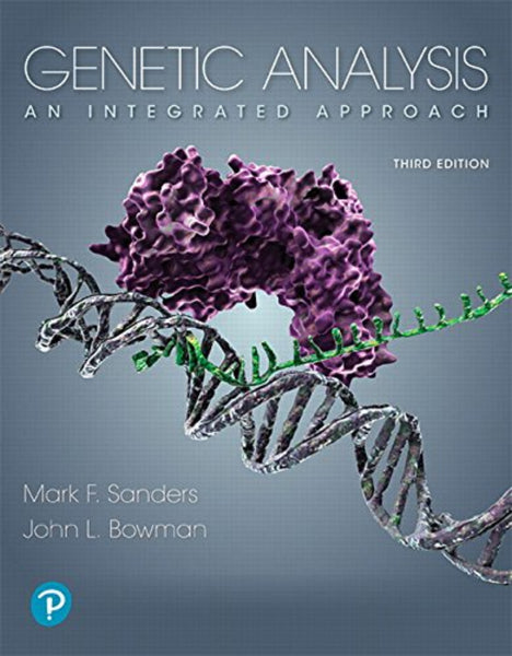 Genetic Analysis: An Integrated Approach 3rd Edition