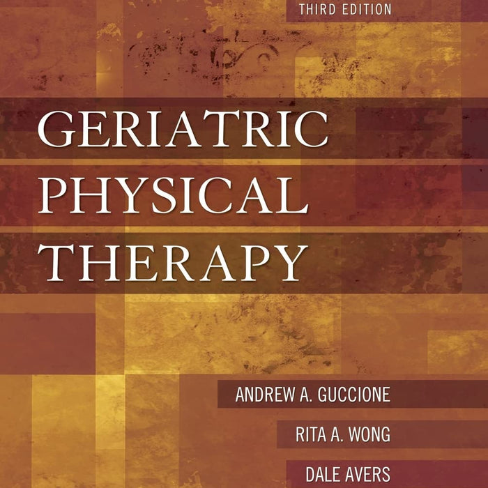 Geriatric Physical Therapy 3rd Edition 