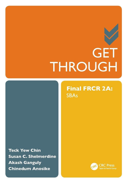 Get Through Final FRCR 2A: SBAs 
