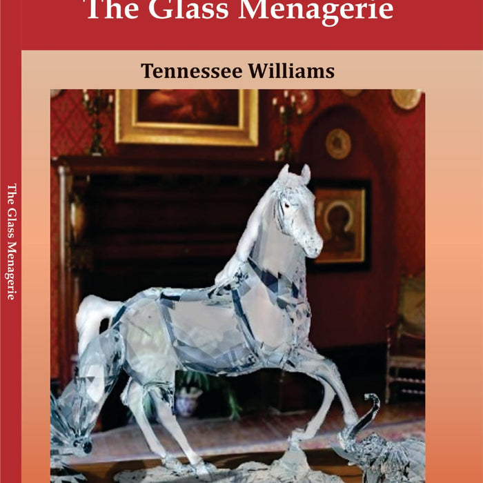 The Glass Menagerie by Tennessee Williams – Kitab Mahal