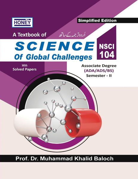 Honey Science Of Global Challenges (NSCI 104) For ADS BS By Prof M Khalid Baloch