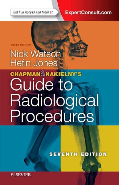 Radiological Procedures 7th Edition By Nick Watson & Hefin Jones