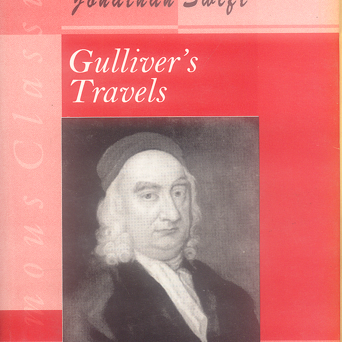 Gullivers Travels By Jonathan Swift  -Famous