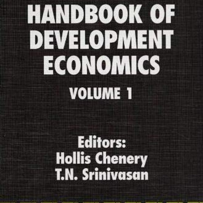 Handbook Of Development Economics  Vol 1