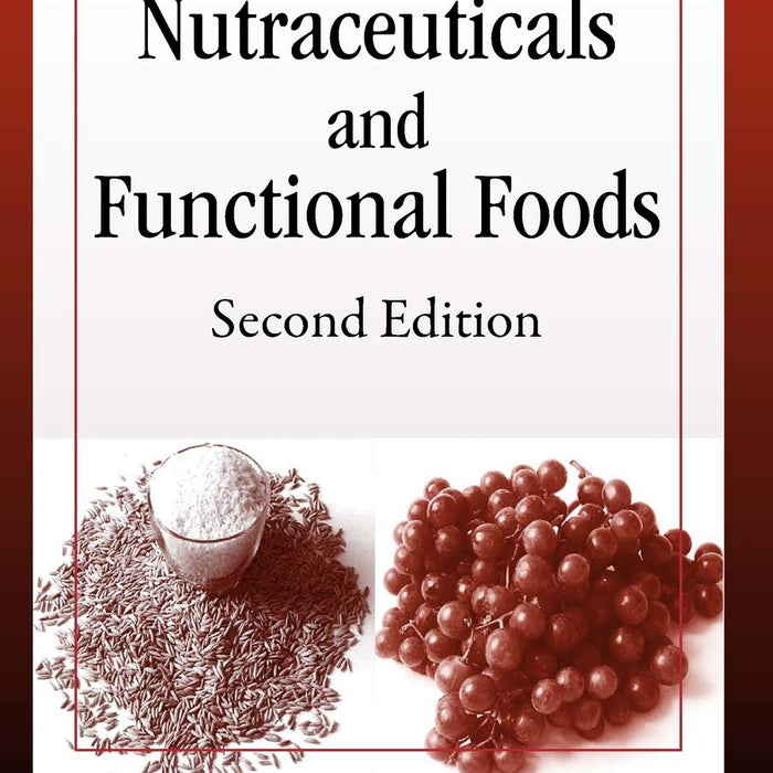 Handbook of Nutraceuticals and Functional Foods
