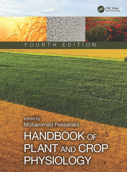 Handbook of Plant and Crop Physiology 4th Edition