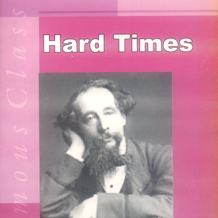 Hard Times By Charles Dickens - Famous