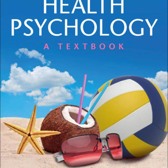 Health Psychology: A Textbook 5th Edition