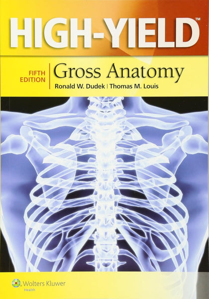 High-Yield Gross Anatomy (High-Yield Series)