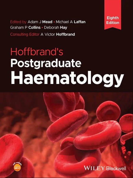 Hoffbrand’s Postgraduate Haematology 8th Edition