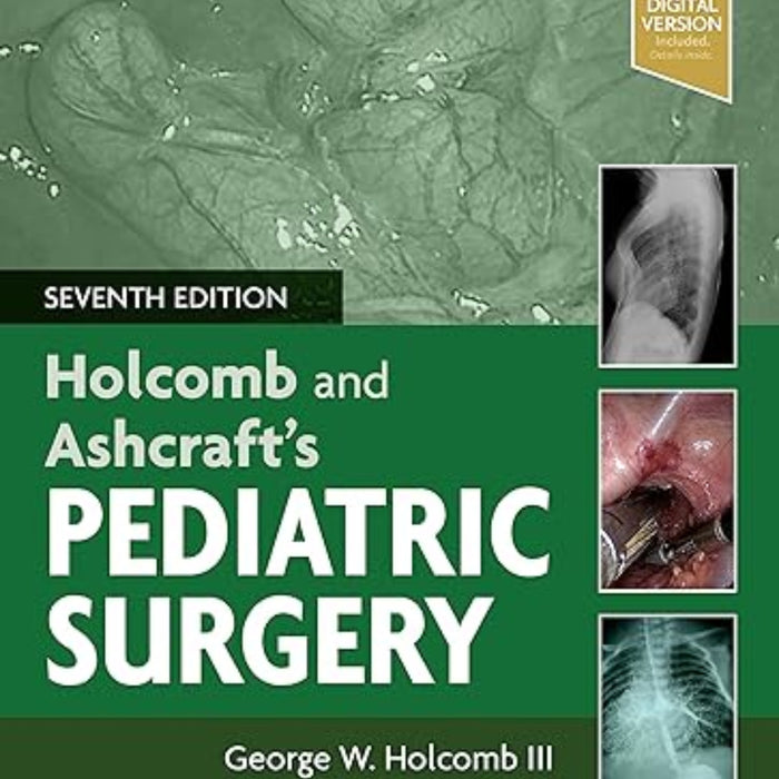 Holcomb and Ashcraft's Pediatric Surgery