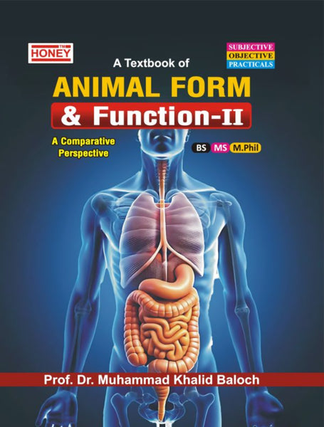 Honey A Textbook of Animal Form & Function-II