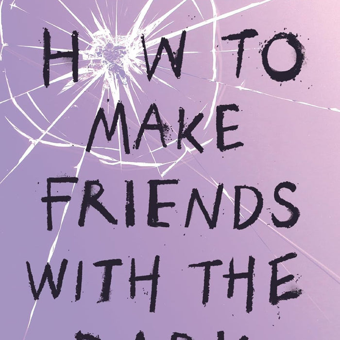 How to Make Friends with the Dark 