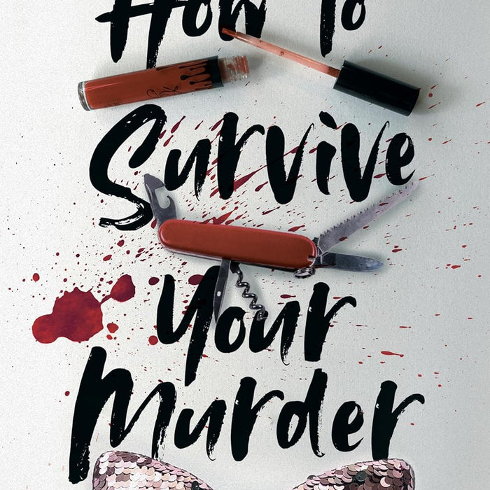 How to Survive Your Murder