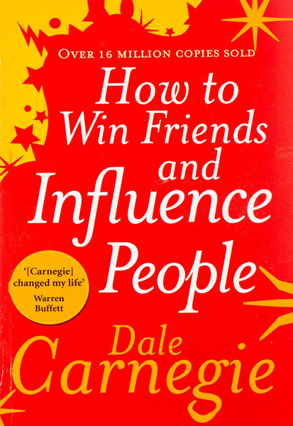 How To Win Friends & Influence People  By Dale carnegie