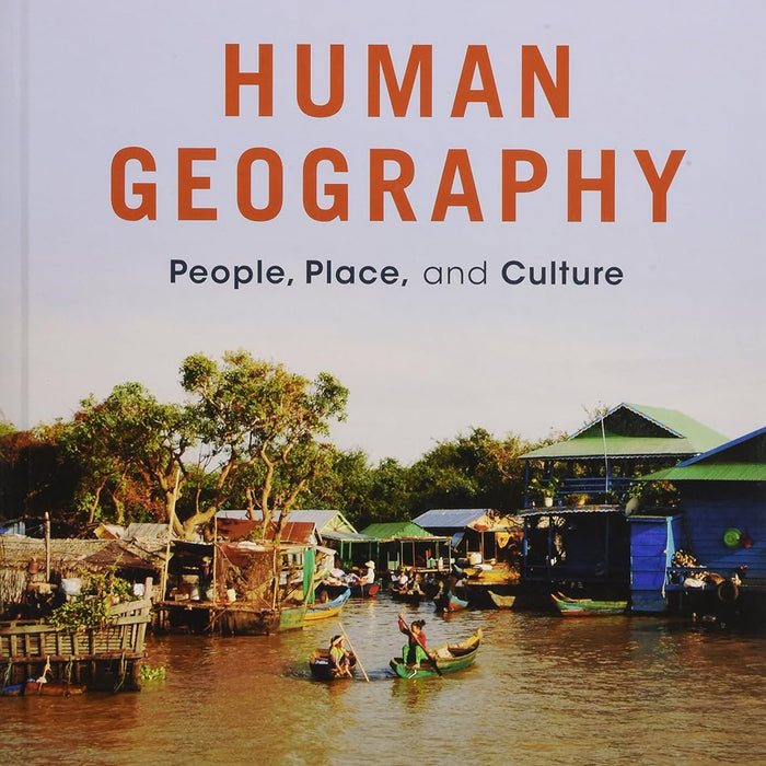 Human Geography: People Place and Culture 11th Edition 